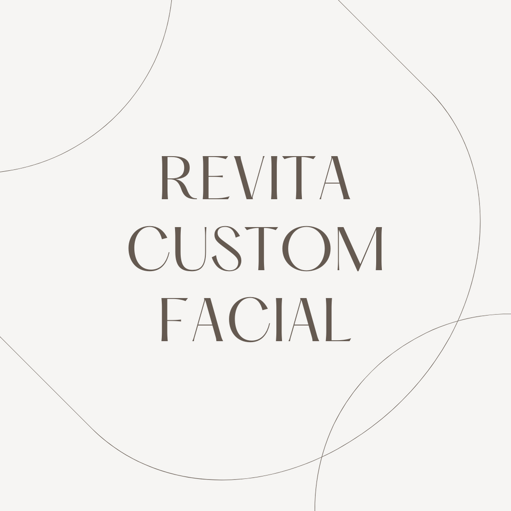 Revita Custom Facial Promo - Revita Skin Clinic