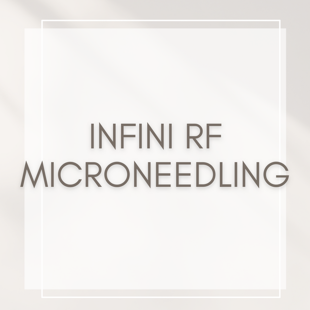 INFINI RF Microneedling - Revita Skin Clinic